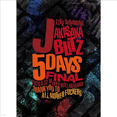 J () - Live Streaming Akasaka Blitz 5Days Final -Thank You To All Mother Fuckers- (Blu-ray)(Blu-ray)(2021)