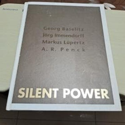 SILENT POWER: Georg Baselitz, Jorg Immendorff, Markus Lupertz, A.R. Penck (2006.3.17-5.11 중국 상해증대현대미술관 전시도록)