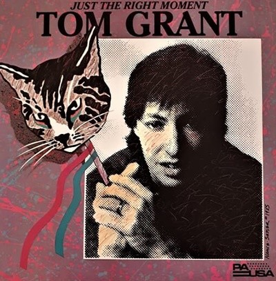 [중고LP] Tom Grant - Just The Right Moment