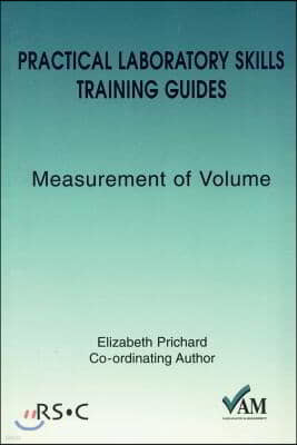 Practical Laboratory Skills Training Guides: Measurement of Volume