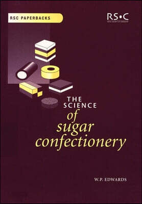 Science of Sugar Confectionery