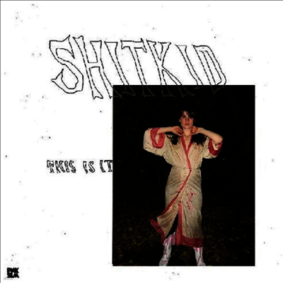 Shitkid — This Is It (Alt Artwork Edition) 앨범 커버
