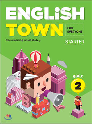 English Town Starter (FOR EVERYONE) Book 2