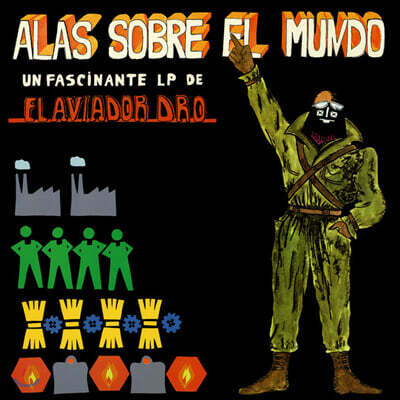 El Aviador Dro — Alas Sobre El Mundo 앨범 커버