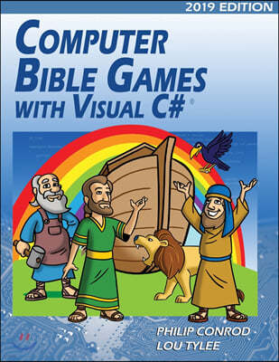 Computer Bible Games with Visual C# 2019 Edition