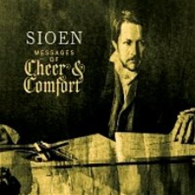 Sioen / Messages Of Cheer & Comfort (Digipack)