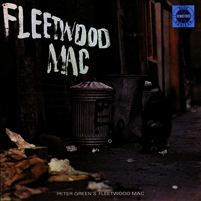 Fleetwood Mac — Peter Green's Fleetwood Mac (Remastered) 앨범 커버