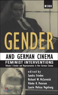 Gender and German Cinema - Volume I: Feminist Interventions