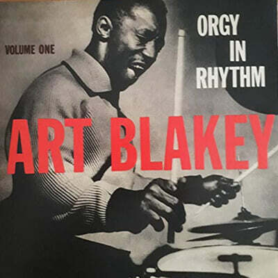 Art Blakey — Orgy In Rhythm : Volume One 앨범 커버