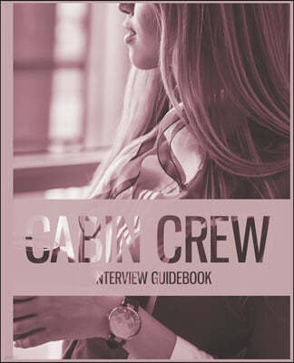 Cabin Crew Guidebook - Essential Introduction