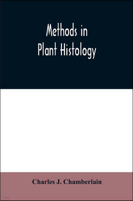 Methods in plant histology