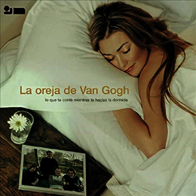 La Oreja De Van Gogh — Lo Que Te Conte Mientra Te Hacias La Dormida 앨범 커버
