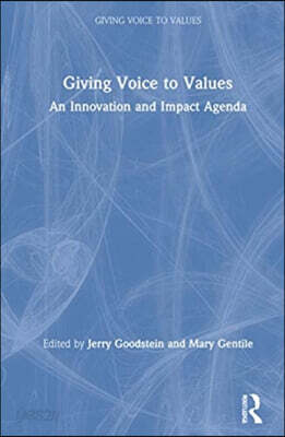 Giving Voice to Values