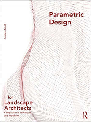 Parametric Design for Landscape Architects