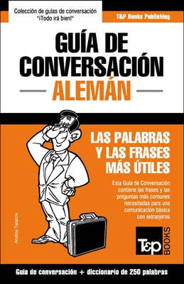 Guia de Conversacion Espanol-Aleman y mini diccionario de 250 palabras