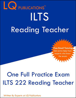 ILTS 222 Reading Teacher: One Full Practice Exam - Free Online Tutoring - Updated Exam Questions