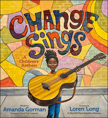 Change Sings: A Children's Anthem