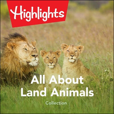 All about Land Animals Collection Lib/E