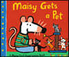 Maisy Gets a Pet