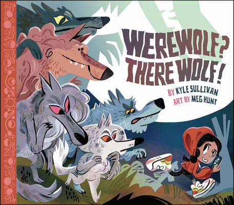 Werewolf? There Wolf!