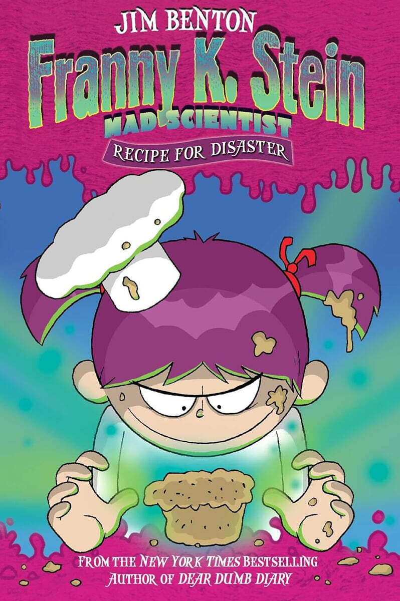 Franny K. Stein Mad Scientist #09 : Recipe for Disaster