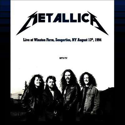 Metallica — Live At Winston Farm Saugerties, NY August 13, 1994 앨범 커버
