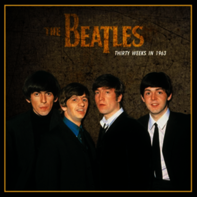 Beatles — Thirty Weeks in 1963 앨범 커버