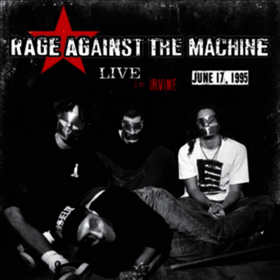 Rage Against The Machine - Irvine, CA - June 17th 1995 KROQ-FM (Ltd. Ed)(180G)(LP)