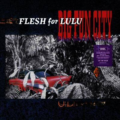 Flesh For Lulu — Big Fun City 앨범 커버