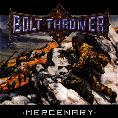 Bolt Thrower — Mercenary (Gatefold) 앨범 커버