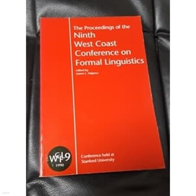 The Proceedings of the Ninth West Coast Conference on Formal Linguisitics (Paperback) 