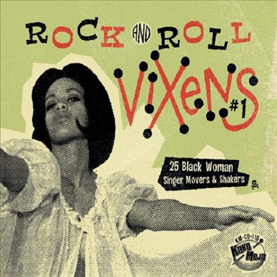 Various Artists - Rock And Roll Vixens #1 (25 Black Woman Singer, Movers & Shakers) (Triplesleeve)(CD)