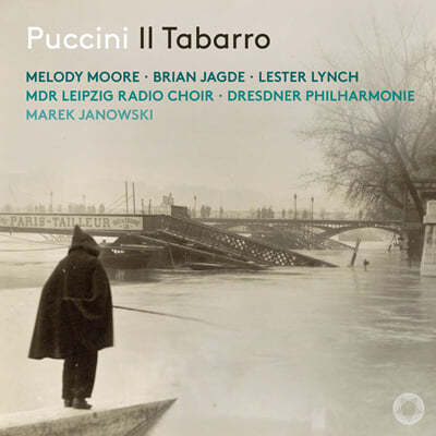 Melody Moore 푸치니: 오페라 '외투' (Puccini: Il Tabarro)
