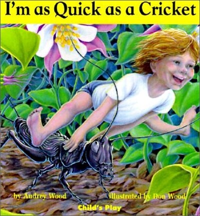 I'm as Quick as a Cricket