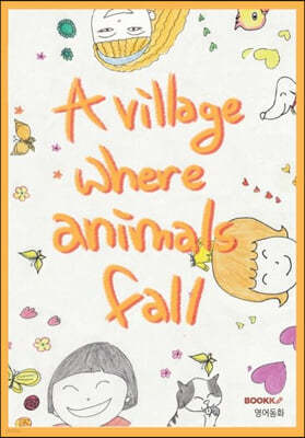 A village where animals fall