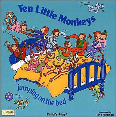 Ten Little Monkeys: Jumping on the Bed