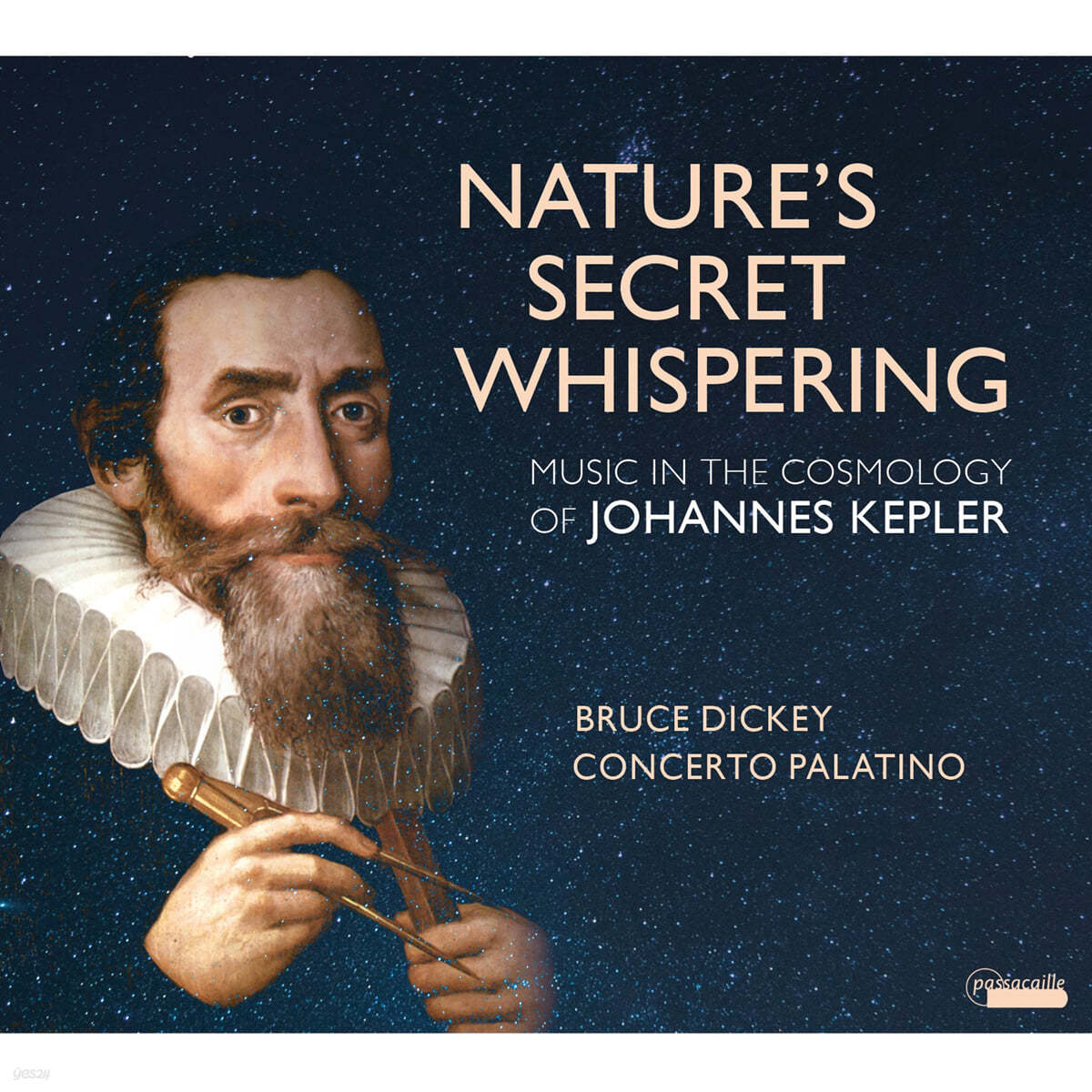 Bruce Dickey 요하네스 케플러의 우주론과 음악: 자연의 은밀한 속삭임 (Music in the Cosmology of Johannes Kepler: Nature&#39;s Secret Whispering) 