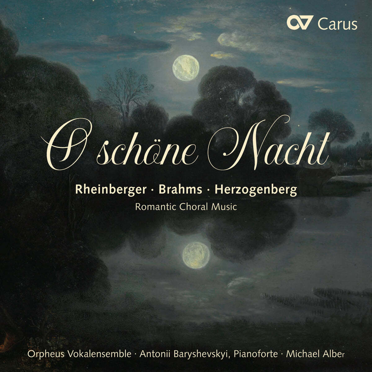 Antonii Baryshevskyi 낭만주의 합창 음악: 오 아름다운 밤이여 (Romantic Choral Music: O Schone Nacht) 
