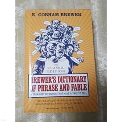 Brewer‘s Dictionary of Phrase and Fable The CLASSIC EDITION 