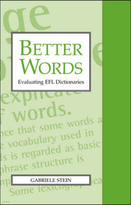 Better Words: Evaluating Efl Dictionaries