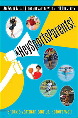 #HeySportsParents: An Essential Guide for any Parent with a Child in Sports