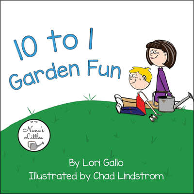10 to 1 Garden Fun