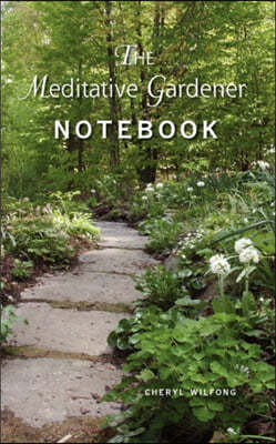 The Meditative Gardener Notebook
