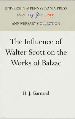 The Influence of Walter Scott on the Works of Balzac