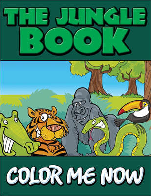 The Jungle Book (Color Me Now)