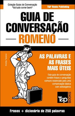 Guia de Conversacao Portugues-Romeno e mini dicionario 250 palavras