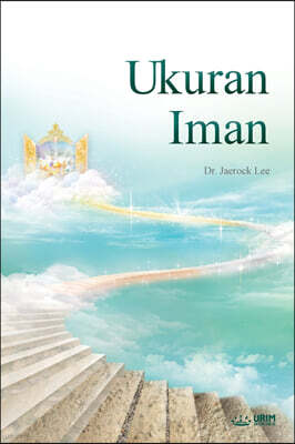 Ukuran Iman: The Measure of Faith (Indonesian)