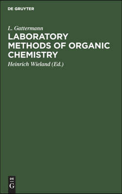 Laboratory Methods of Organic Chemistry