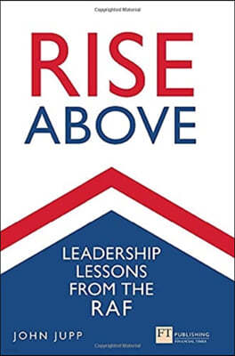 Rise Above: Leadership Lessons from the RAF