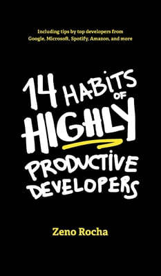 14 Habits of Highly Productive Developers